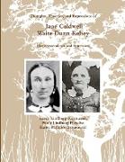 (Black and White) Thoughts, Theories, and Impressions of Jane Caldwell Waite Dunn Kelsey