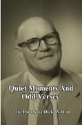 Quiet Moments and Odd Verses