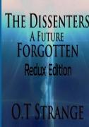 The Dissenters - A Future Forgotten