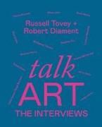 Talk Art The Interviews