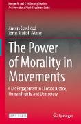 The Power of Morality in Movements