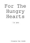 For The Hungry Hearts
