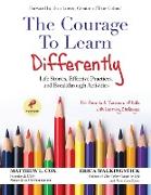 The Courage to Learn Differently