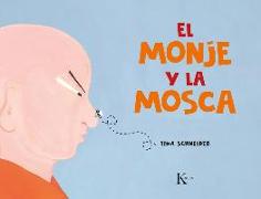 El Monje Y La Mosca: Un Cuento de Mindfulness Para Niños