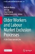 Older Workers and Labour Market Exclusion Processes