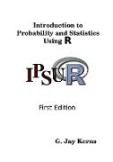 Introduction to Probability and Statistics Using R