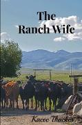 The Ranch Wife