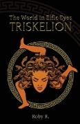 The World in Elfic Eyes - Triskelion