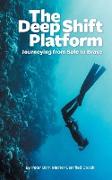 The Deep Shift Platform