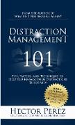 Distraction Management 101