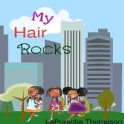 MY HAIR ROCKS