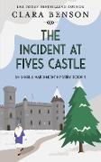 The Incident at Fives Castle