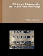 Proceedings of the 19'th Annual Tcl Assocation Tcl/Tk conference