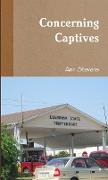 Concerning Captives