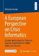 A European Perspective on Crisis Informatics