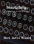 BeautySong, A Collection of Lyrical Poetry