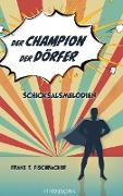 Der Champion der Dörfer