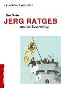 Der Maler Jerg Ratgeb und der Bauernkrieg