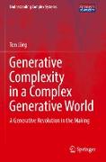 Generative Complexity in a Complex Generative World
