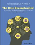 The Core Deconstructed
