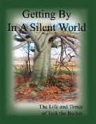 Getting By in A Silent World