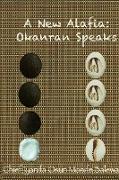 A New Alafia, Okanran Speaks, Volume I