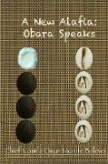 A New Alafia, Obara Speaks,Volume VI