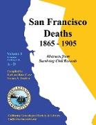 San Francisco Deaths 1865-1905 Volume I