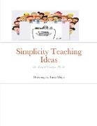 Simplicity Teaching Ideas