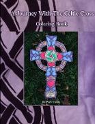 A Journey With The Celtic Cross