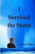 I SURVIVED THE STORM