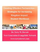 Creating Effective Partnerships --Strategies for Increasing Kingdom Impact