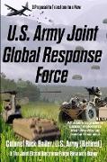 U.S. Army Joint Global Response Force (Reformer's Edition)
