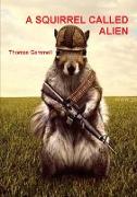 A Squirrel Called Alien