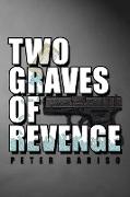 Two Graves Of Revenge