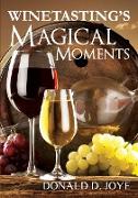 Winetasting's Magical Moments