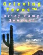 GrievingTeens¿ Grief Camp Journal