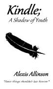 Kindle, A Shadow of Youth