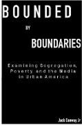 Bounded By Boundaries