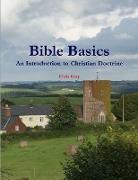 Bible Basics - An Introduction to Christian Doctrine