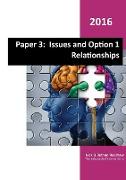 Paper 3 - Issues and Option 1 Relationships