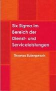 Six Sigma im Bereich der Dienst- und Serviceleistungen