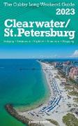 Clearwater / St.Petersburg - The Cubby 2023 Long Weekend Guide