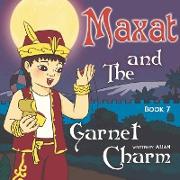 Maxat and the Garnet Charm