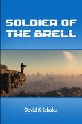 Soldier of the Brell