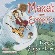 Maxat and Ermek's Forest Adventure