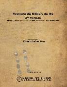 Tratado de Oddun de Ifá. 2da Versión. Edición Corregida y Ampliada con Ebbó, Ceremonias, Inshe Osain y Eshu