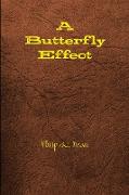 A Butterfly Effect