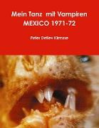 Mein Tanz mit Vampiren MEXICO 1971-72
