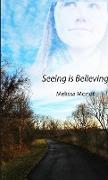 Seeing is Believing